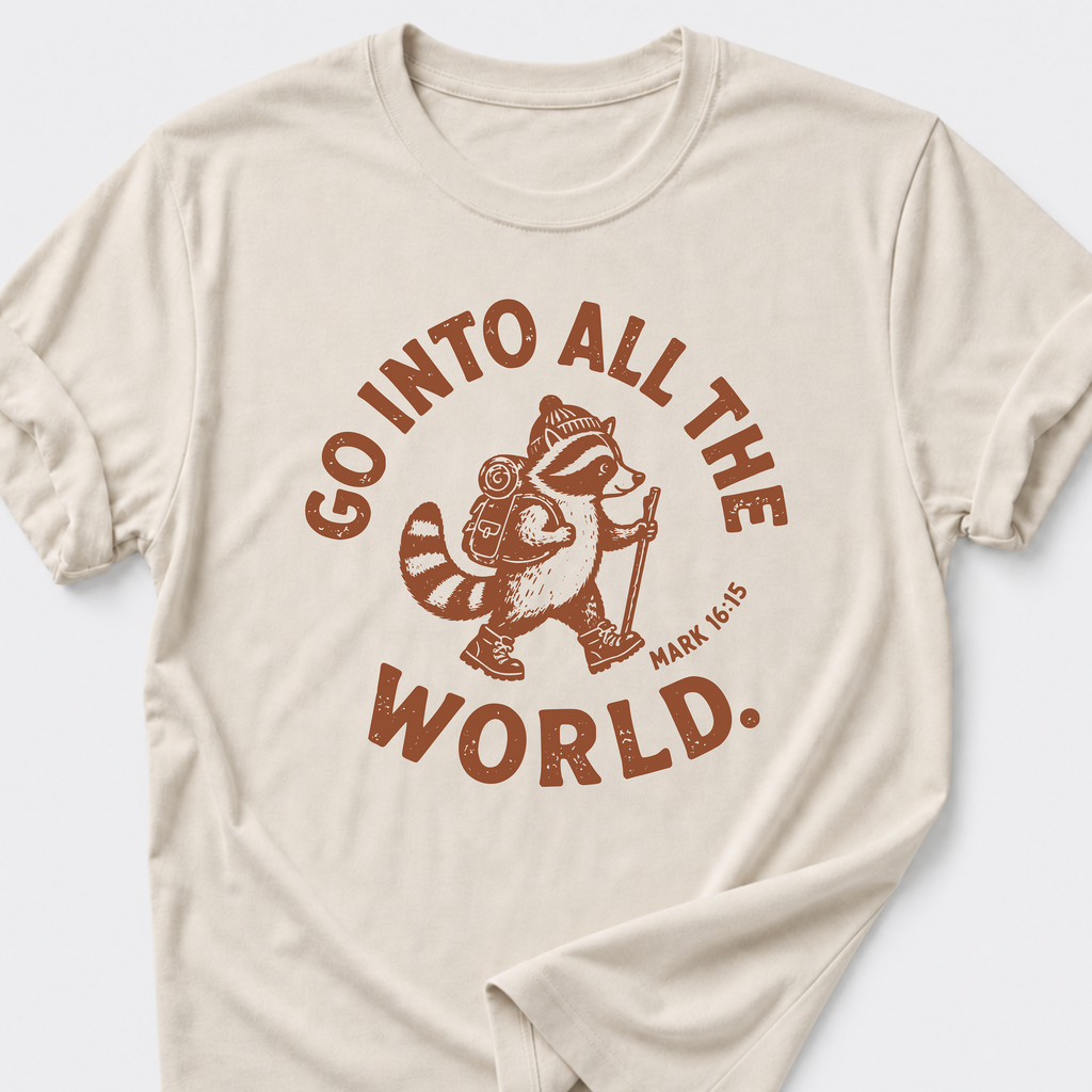 Go Into All The World T-Shirt