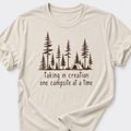 Taking In Creation One Campsite At A Time T-Shirt