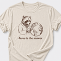 Jesus is the Answer T-Shirt