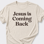 Jesus is Coming Back • Vintage T-Shirt