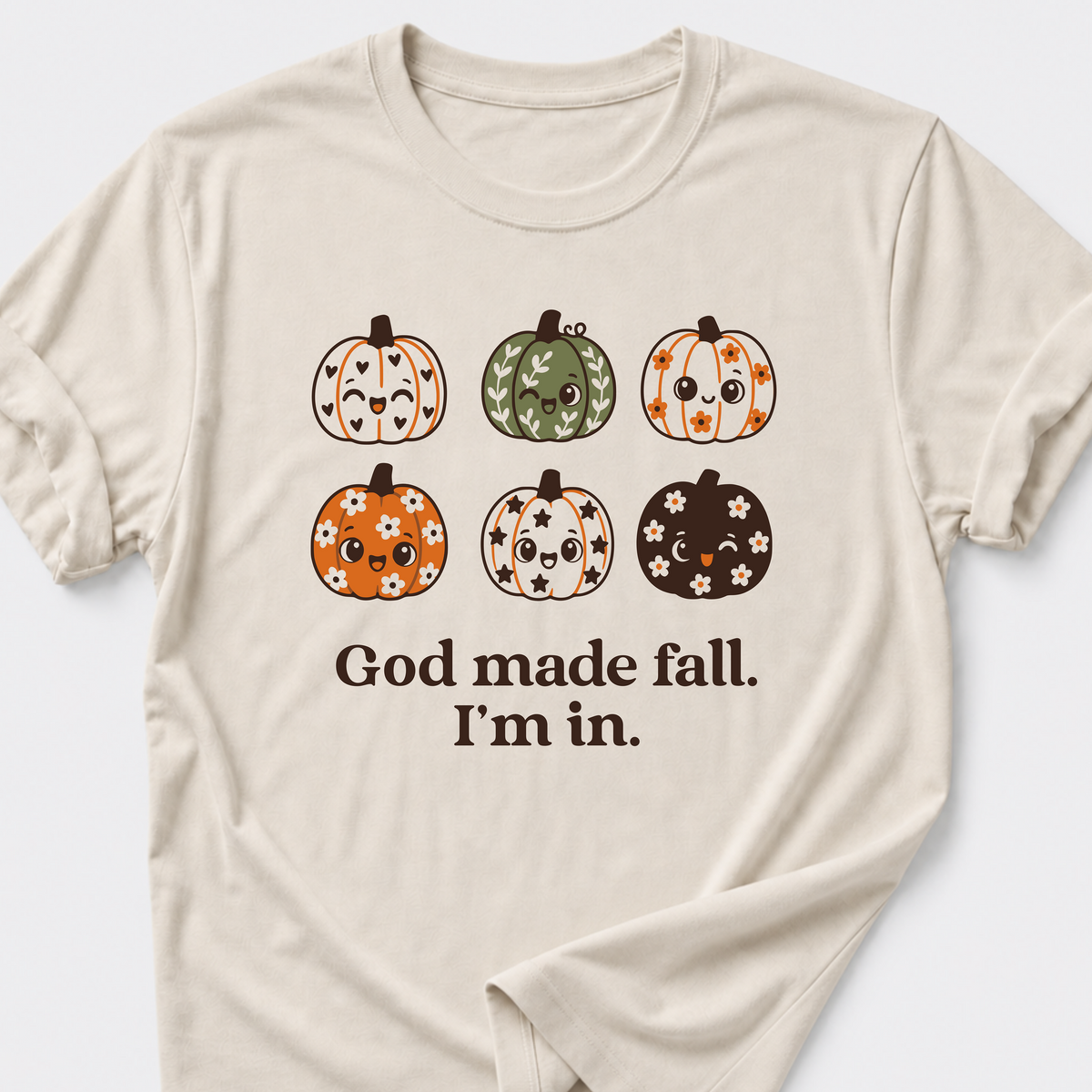 God made fall. I'm in. T-Shirt