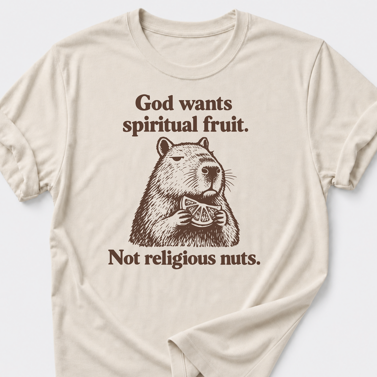 God Wants Spiritual Fruit T-Shirt