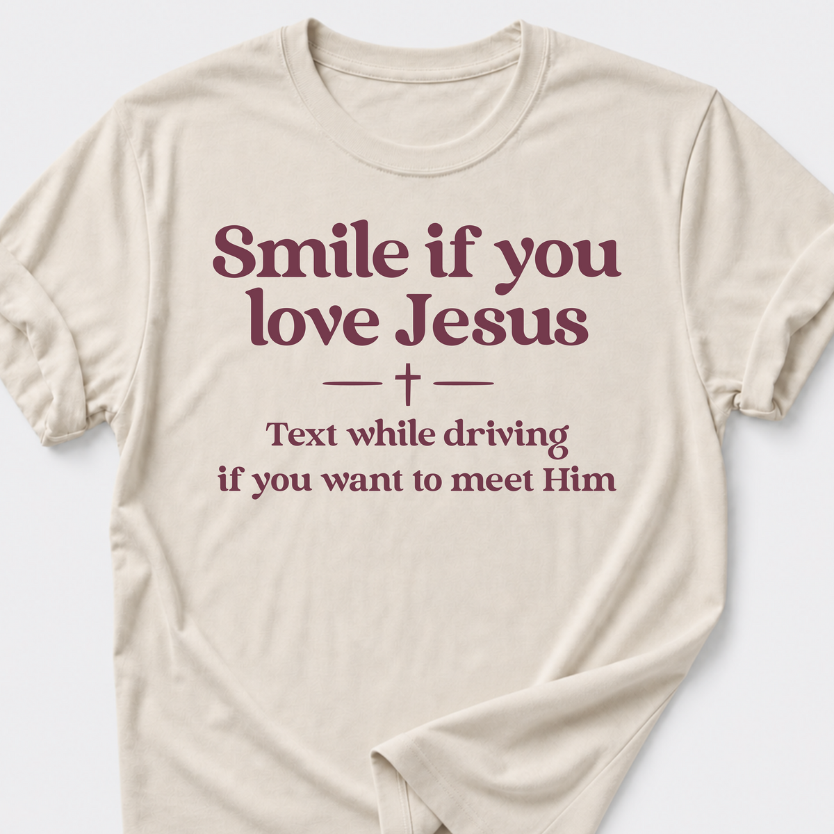 Smile if you love Jesus T-Shirt
