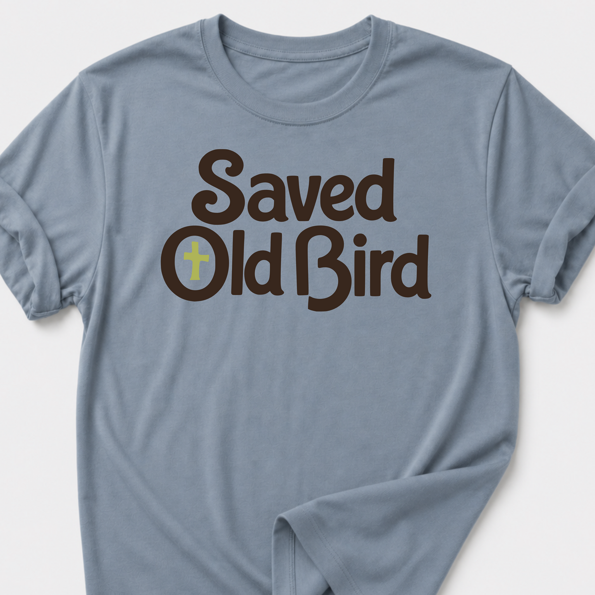 Saved Old Bird T-Shirt