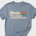 Noah: The Original Conspiracy Theorist T-Shirt
