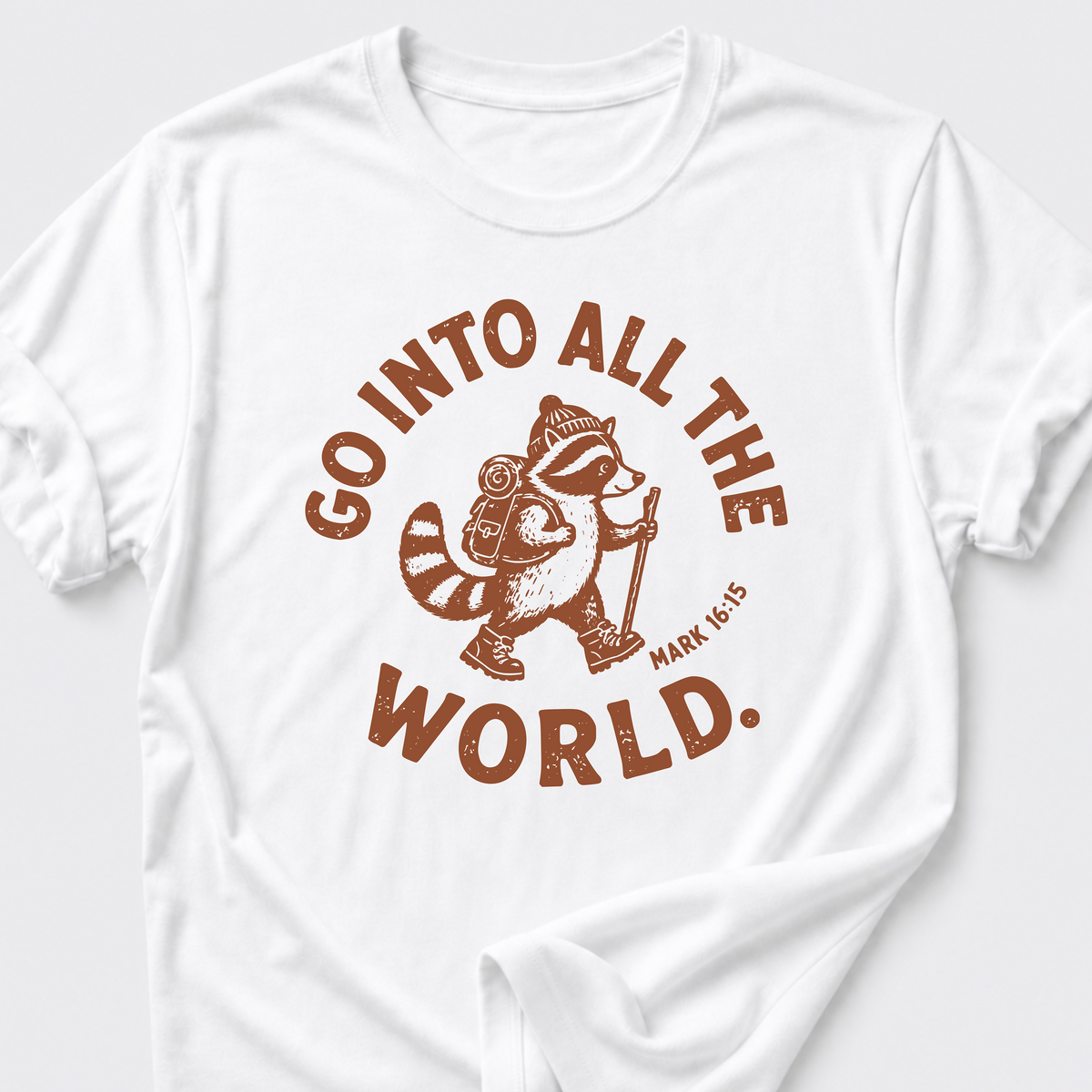 Go Into All The World T-Shirt