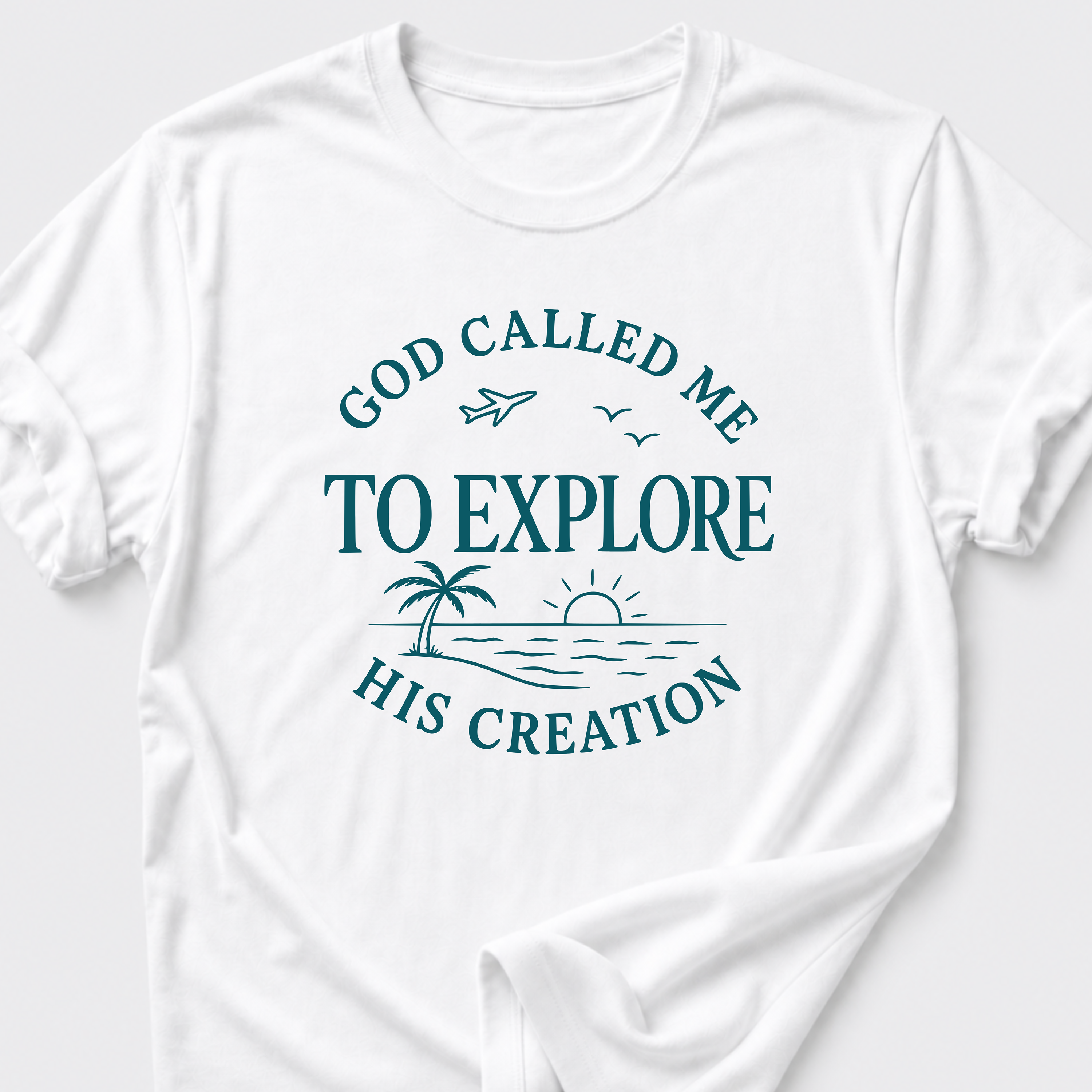 God Called Me To Explore His Creation T-Shirt
