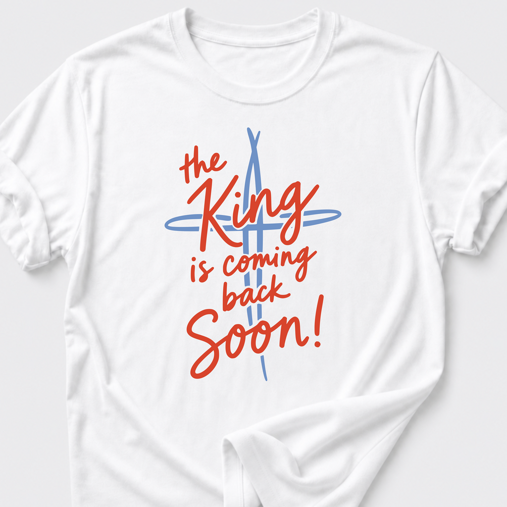 The King is Coming Back Soon! T-Shirt